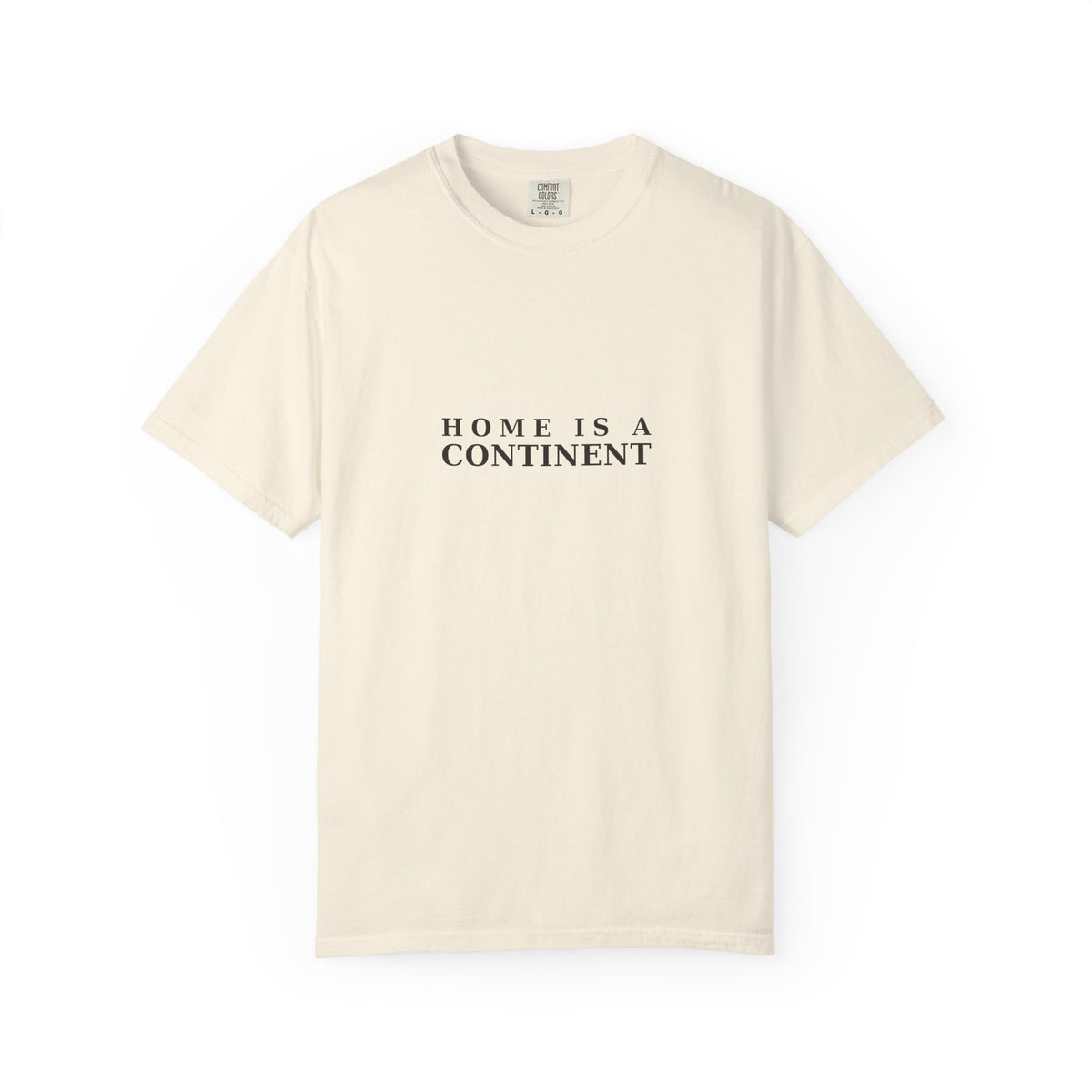 Home Is A Continent Tee